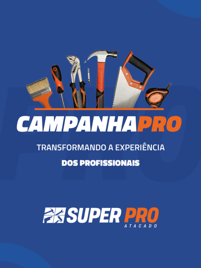 É PRO Vem para a Super Pro! – Transformando a Experiência dos Profissionais